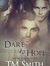 Dare to Hope