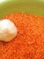 Red lentils!