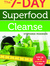 The 7-Day Superfood Cleanse