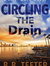 Circling the Drain