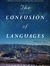 The Confusion of Languages