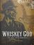 Whiskey God