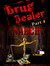 DRUG DEALER #4...Anarchy