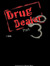 DRUG DEALER #3...America's Dope War