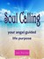 Soul Calling, your Angel guided life purpose