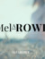 Mel A ROWE