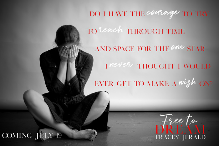 Free to Dream - Coming July 19