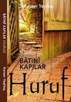 Yeni bir calisma olan Batini Kapilar kitabi, yasamin her aninda karsimiza cikabilecek calismalara, ogretilere, tekniklere, kavramlara ve anlamlara aciklik getirmeyi hedef almistir. Islam Dininin kutsal kitabi Kur’an-i Kerim’de bazi Sure baslarinda yer alan harflere, isimleriyle okundugu icin Huruf-i Mukattaa denmistir. Batini Kapilar kitabi, Huruf-i Mukattaa denilen Kesik Harfler hakkinda merak edilen bircok soruya cevap niteligi tasir. Huruf-i Mukattaa, Harfler Ilminde ayricalikli bir kullanim alanina sahiptir ve Harf Ilmine ait temel kavramlarin en basinda gelir. Mukattaa sozcugunun icinde barindirdigi anlam, bizi Orijin Harflere dogru yolculuk ettirir. Harflerin, henuz Mukattaa olmadan onceki yeri, sekli ve anlamlarina ait ipuclarini verir. Batini Kapilar Huruf kitabi, Orijin Harfleri, Kesik Harfleri, Keskin Harfleri, Harflerin cift yon etkilerini, Harfler ilmini, Harflerin Bilgeligi, Fonksiyon ve Ogretilerini ogrenmek ve actigi gizli gecitten gecebilmek icin, kisinin once kendini tanimasi amaciyla yazildi. Bu konularin derin anlamlari, kitabin iceriginde konu basliklari olarak, detayli bir sekilde aktarildi. Harflerin engin dunyasi ilme olan askinizin, ilme olan merakinizin ve ustun gayretlerinizin uzerine olsun.