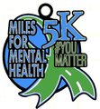 Medal earned with a $25+ donation for the Miles for Mental Health virtual 5k. Join us (while supplies last)!