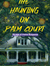 The Haunting on Palm Court