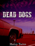 Dead Dogs