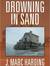 Drowning In Sand