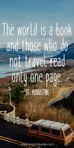 One of my favourite quotes! What better way to travel right now than to read books?