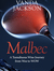 Malbec - A Tumultuous Wine Journey from Woe to WOW