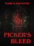 Picker's Bleed