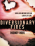 Diversionary Fires