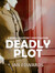 deadly plot