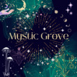 This is for Mystic Grove