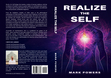Here is the book cover for my new book: Realize the Self. 