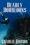 A fortune is missing. A treasure diver knows more than he should. And beneath the surface, deadly secrets are waiting to be uncovered.
When experienced dive professional Chris Green agrees to help an old friend, she never expects to become entangled in a complex web of financial crime and deception. At the center of the mystery is a wealthy banker who married for money, perfected an embezzlement scheme, and spends his free time searching for treasure beneath the ocean's depths.
As Chris follows a trail of clues through dangerous waters, she discovers that greed, betrayal, and ambition can be just as deadly as the sea itself. Every new revelation brings her closer to the truth—and closer to those determined to keep their secrets buried forever.
Packed with suspense, intrigue, and underwater adventure, *Deadly Doubloons* is a gripping mystery that combines high-stakes investigation with the thrill of treasure hunting. Perfect for readers who love clever mysteries, unexpected twists, and edge-of-your-seat suspense.