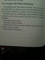 Try to imagine a life without timekeeping. You probably can’t. You know the month, the