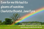 Even for me life had its gleams of sunshine.