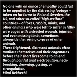 No one with an ounce of empathy could fail to be appalled by the distressing
