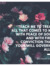 Teach me to treat all that comes to me with peace of soul and with