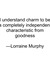 I understand charm to be a completely independent characteristic from goodness,' Murphy replies.