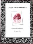 Love, Happiness & Family