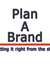 PlanABrand