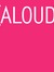 Aloud LA
