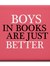 Em - Book boys are better!
