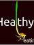 Healthy...