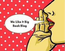 We like it big book blog