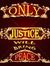 Justice...
