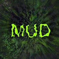 Mud Mud