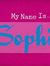 Sophie ...