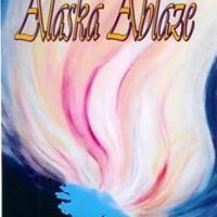 Alaska Ablaze