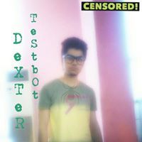 Testbot Dexter