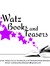Caryn Watson Watz Books and Teasers
