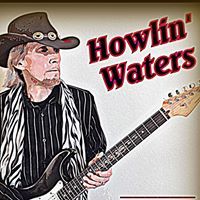 Howlin Waters