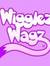 Wigglez...