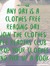 Clothes...