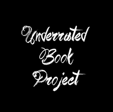 Underrated Book Project