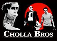 Cholla Bros