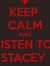 Stacey ...