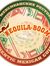 Tequila...