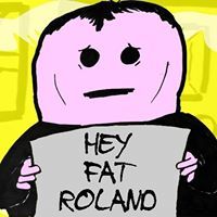 Fat Roland