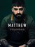 Matthew...